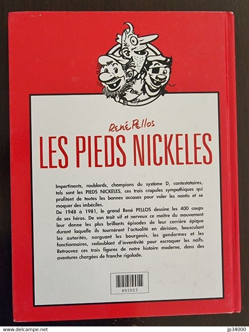 LES PIEDS NICKELES Intégrale Tome 22 (3 Histoires Différentes) Ed F Loisirs 2004 - Pieds Nickelés, Les