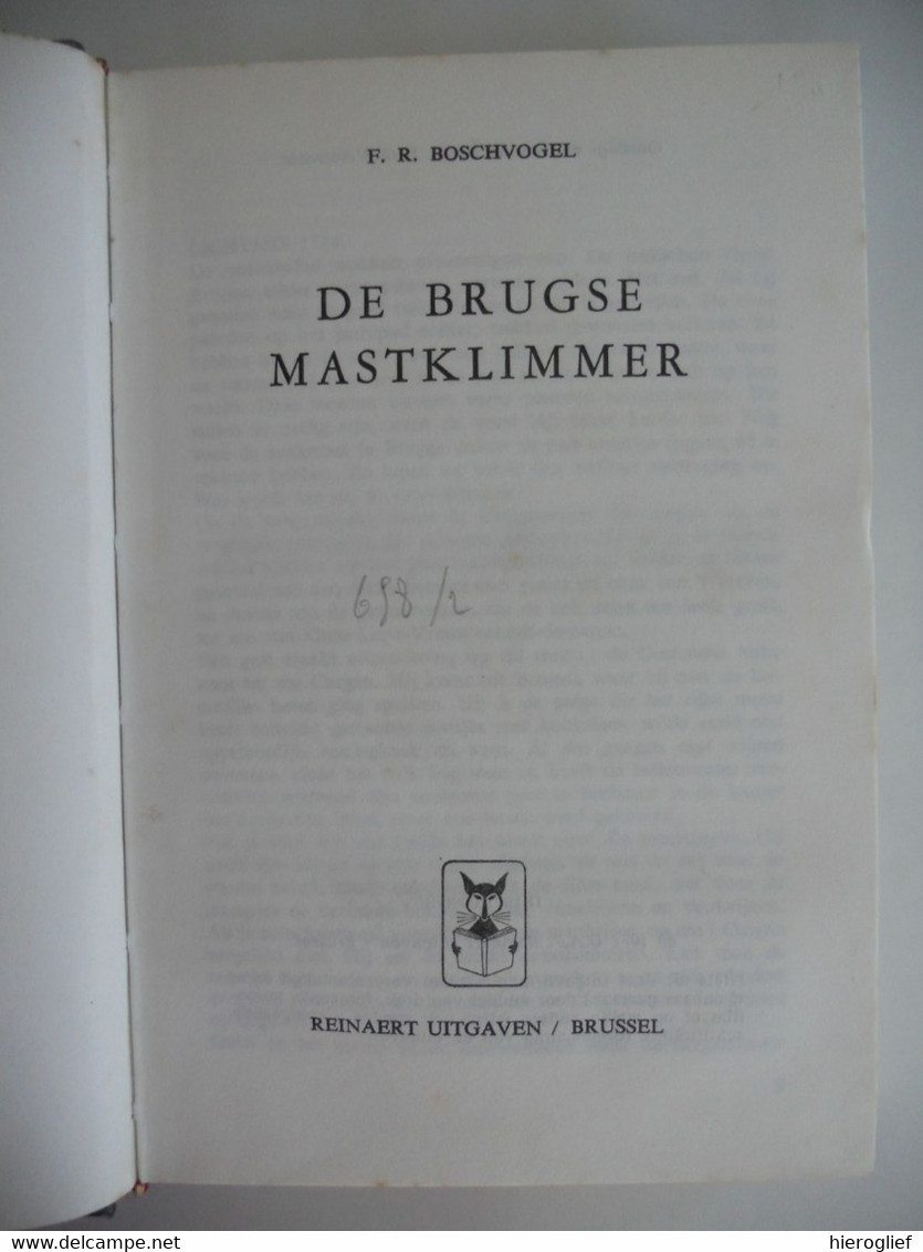 DE BRUGSE MASTENKLIMMER Door F.R. Boschvogel Frans Ramon ° Aartrijke Zedelgem + Kortemark / Brugge - Littérature