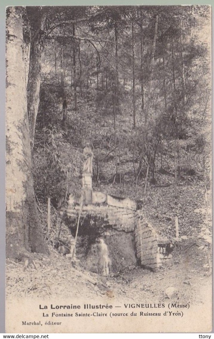 CPA  :   Vigneulles   ( Meuse )    La Fontaine Sainte - Claire  Source Du Ruisseau D ' Yron  Carte Circulée 1912 - Vigneulles Les Hattonchatel