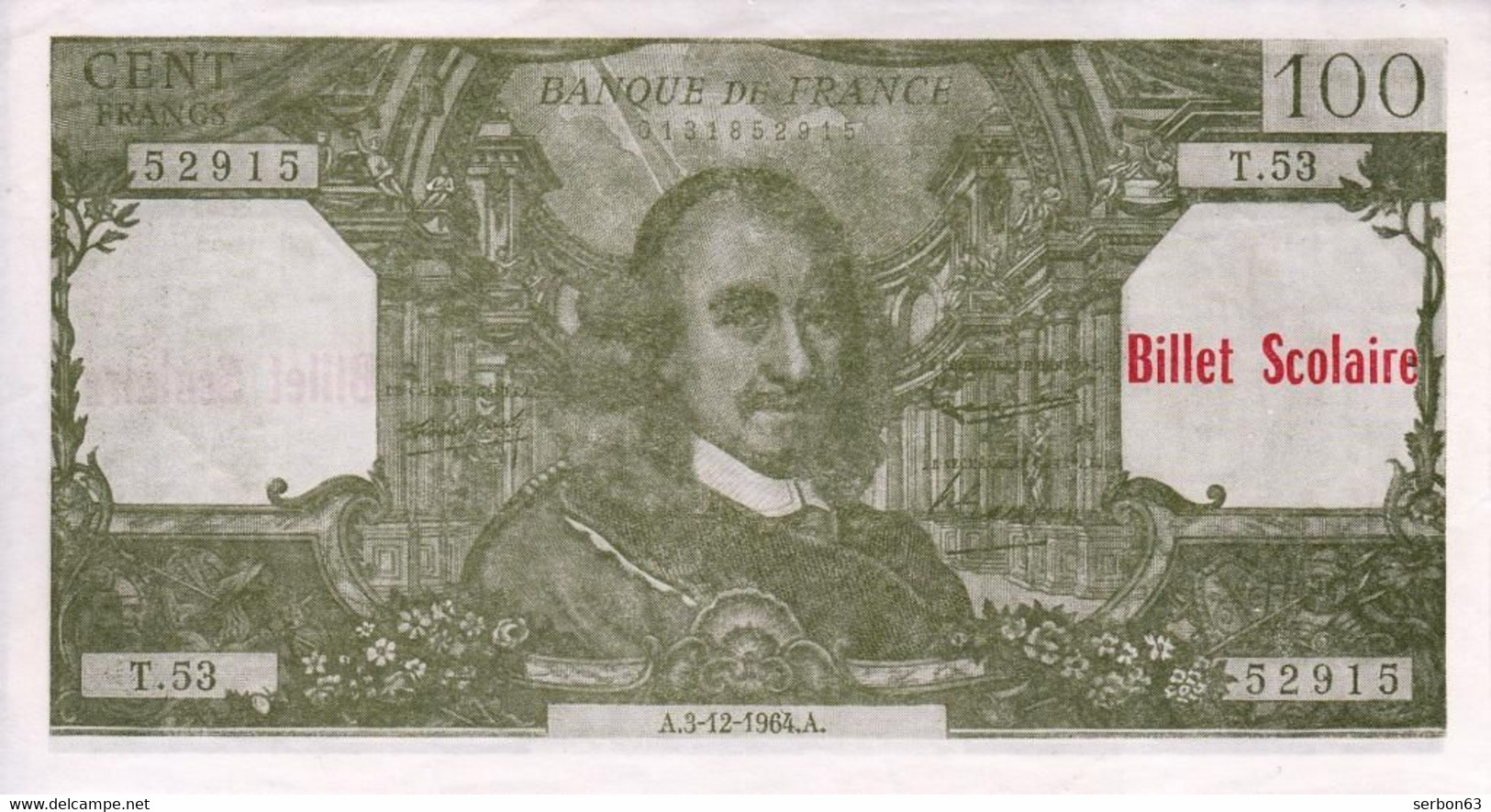 BILLET SCOLAIRE DE 100 FRANCS CORNEILLE ETAT REMARQUABLE - Ficción & Especímenes