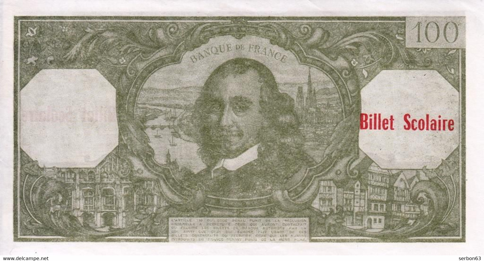 BILLET SCOLAIRE DE 100 FRANCS CORNEILLE ETAT REMARQUABLE - Ficción & Especímenes