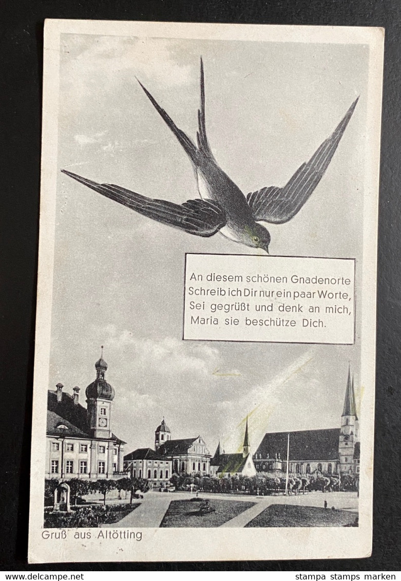 AK Gruß Aus Altötting Schwalbe Mit Spruch Gelaufen Ca. 1920 - Altoetting