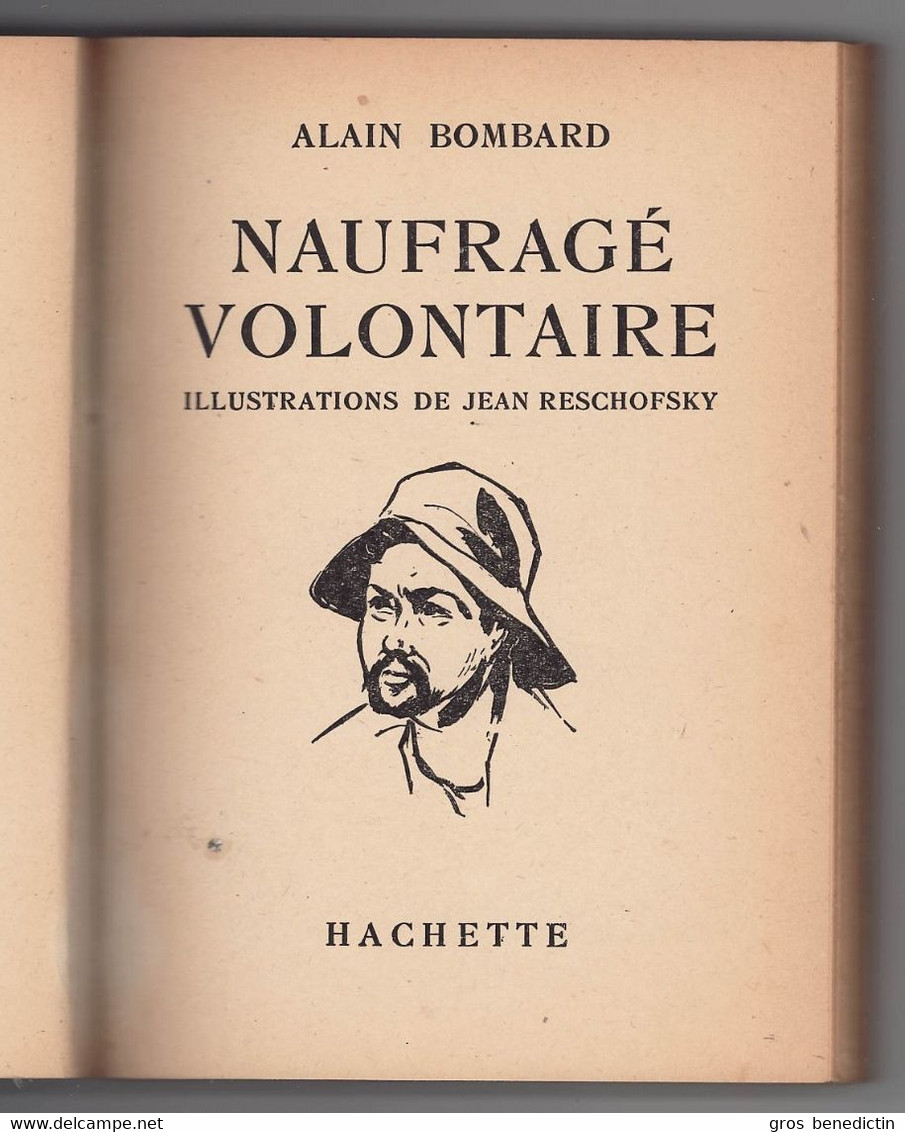 Hachette - Bibliothèque De La Jeunesse - Alain Bombard - "Naufragé Volontaire" - 1956 - #Ben&BJanc - Bibliothèque De La Jeunesse