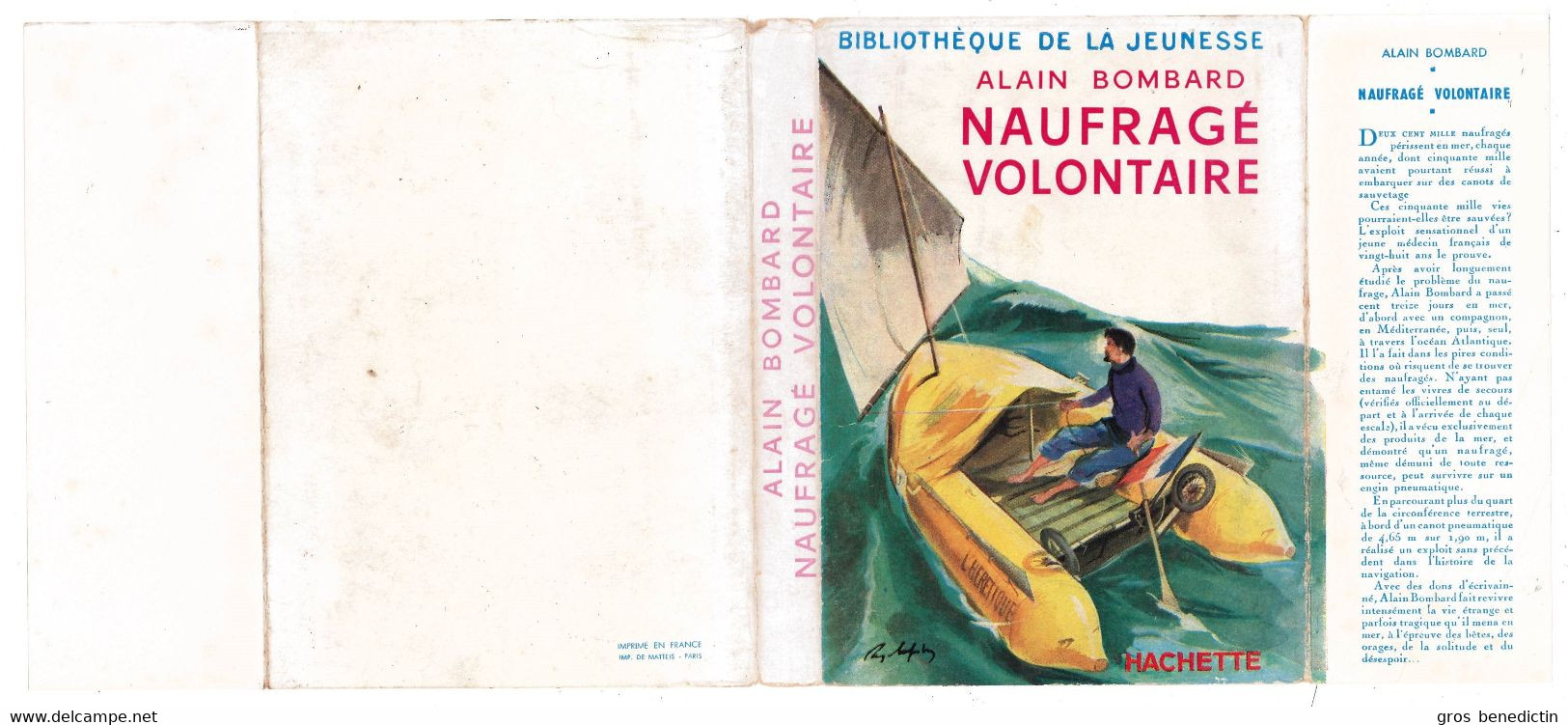 Hachette - Bibliothèque De La Jeunesse - Alain Bombard - "Naufragé Volontaire" - 1956 - #Ben&BJanc - Bibliothèque De La Jeunesse