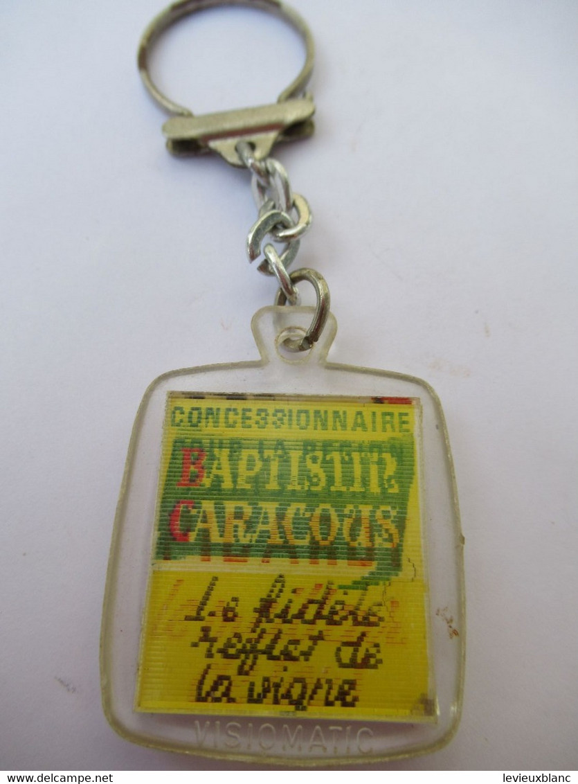 Porte-clé Publicitaire/ VINS / Baptistin Caracous/ Le Meilleur De Tous /Animé/ /Plastique/ Vers 1960-1970         POC465 - Key-rings