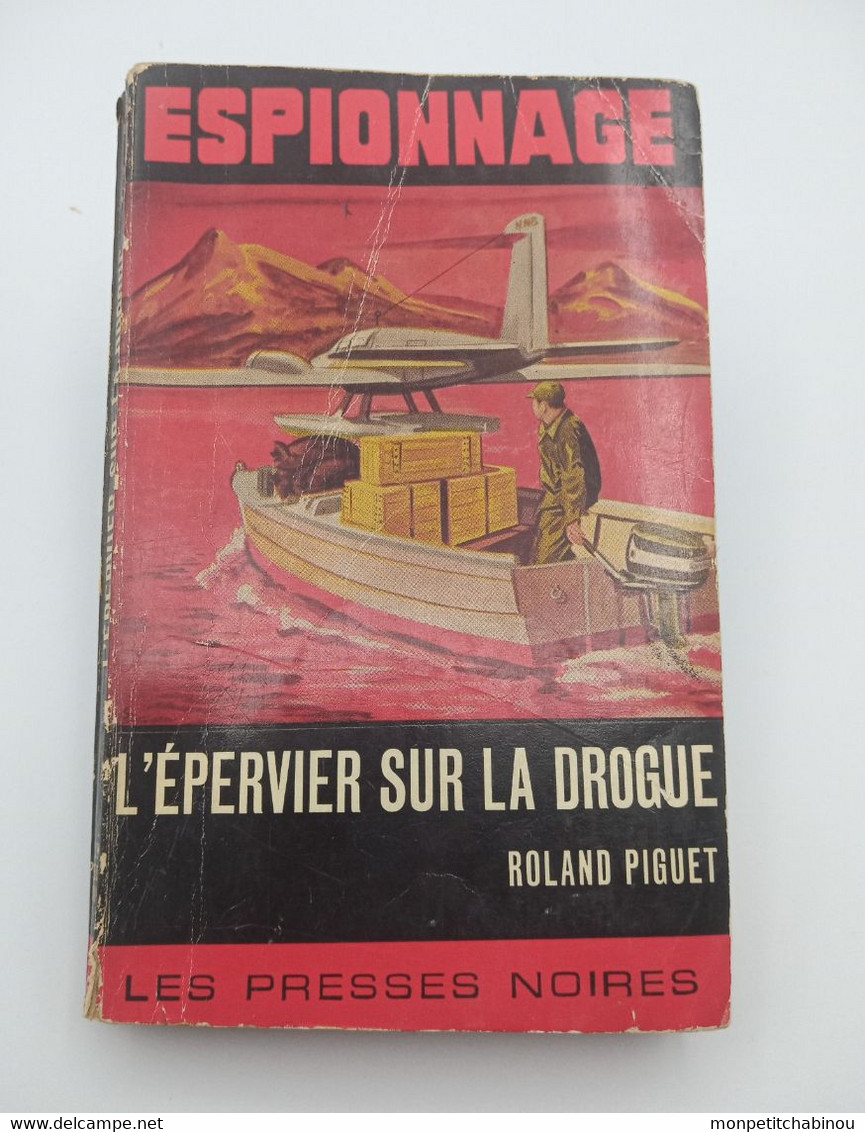 LES PRESSES NOIRES N°34 : L'Épervier Sur La Drogue (ROLAND PIGUET) - Unclassified