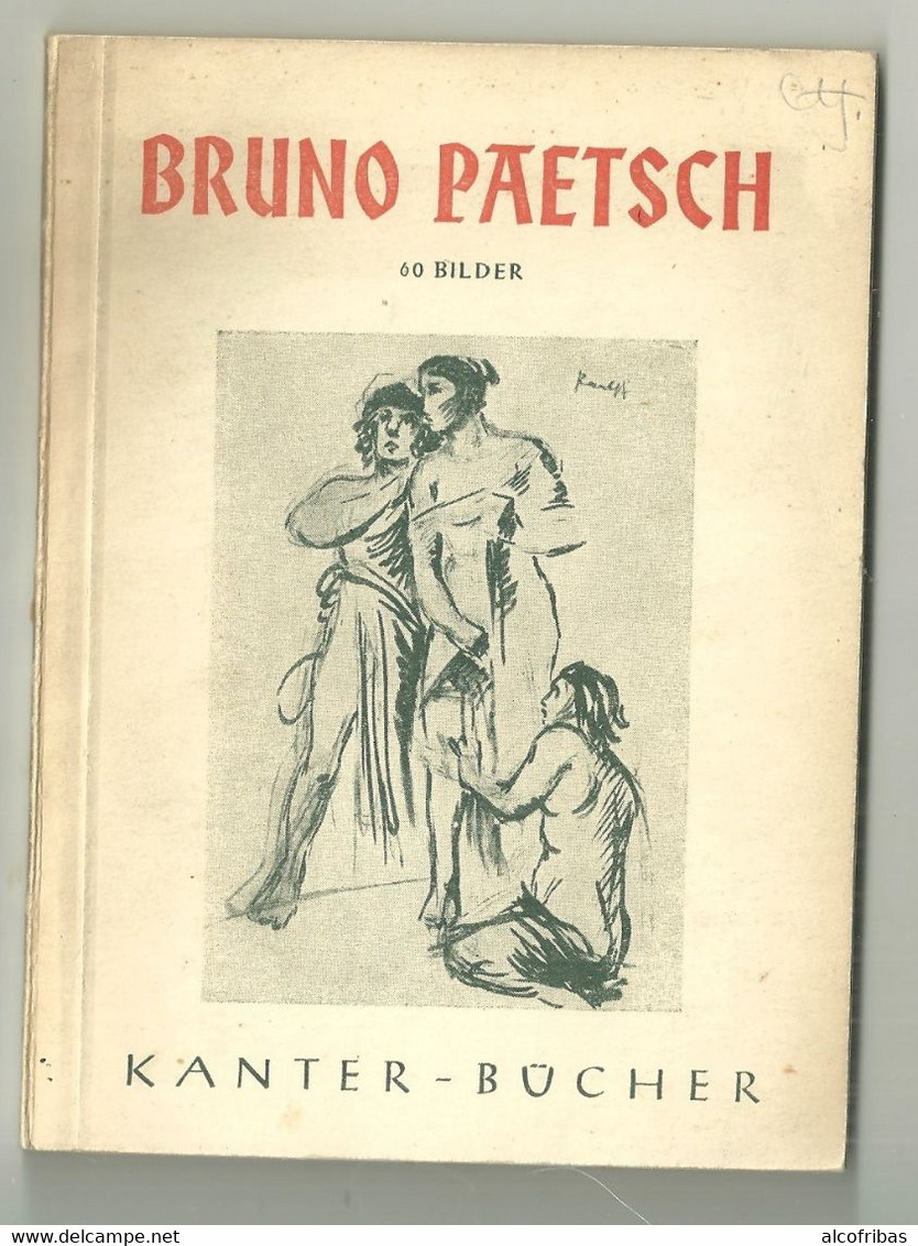 Bruno Paetsch Knter Bucher 60 Grvures Texte Carl Von Lorck Konigsberg 1944 - Pintura & Escultura