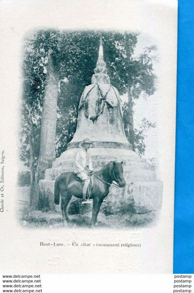 Haut LAOS- Indochine  Française-"un  That" Monument Religieux "-colon à Cheval  -beau Plan-années 1900  édition  Claude - Laos