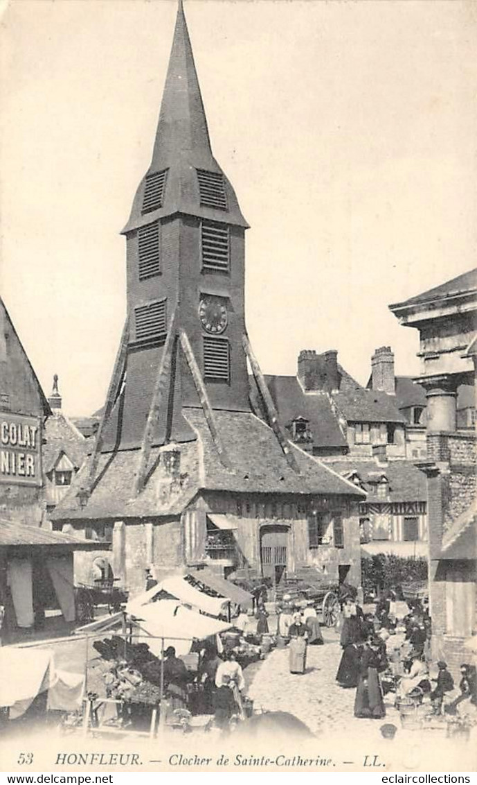 Honfleur           14        Le Clocher De L'Eglise Sainte Catherine. Marché.      N° LL 53    (voir Scan) - Honfleur