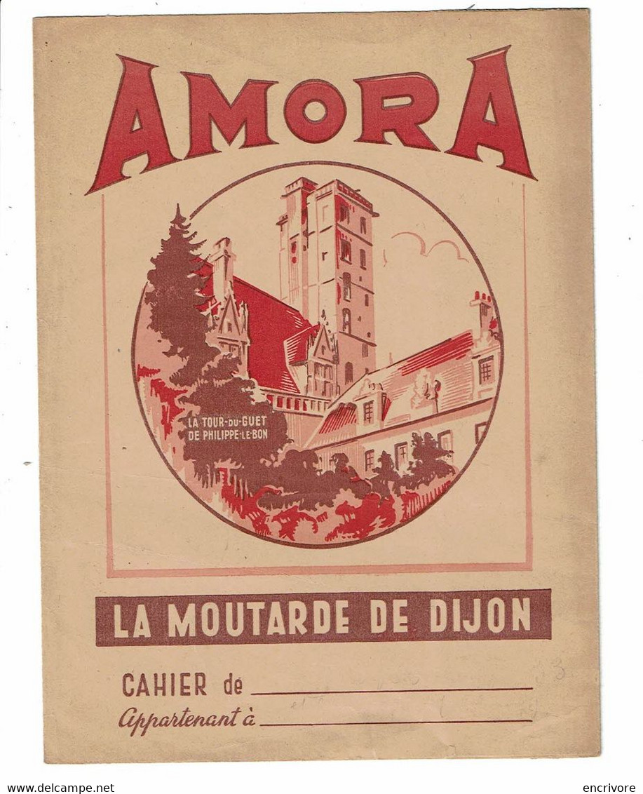 Protège Cahier + Buvard AMORA La Moutarde  De Dijon Tour Du Guet De Philippe Le Bon - Mosterd