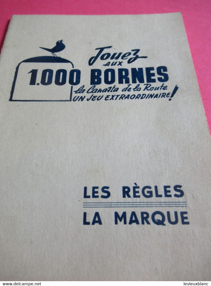 Petit Livret Des Règles Du Jeu De Mille Bornes / La Canasta De La Route/Edition DUJARDIN/Arcachon/ 1954        JE250 - Otros & Sin Clasificación