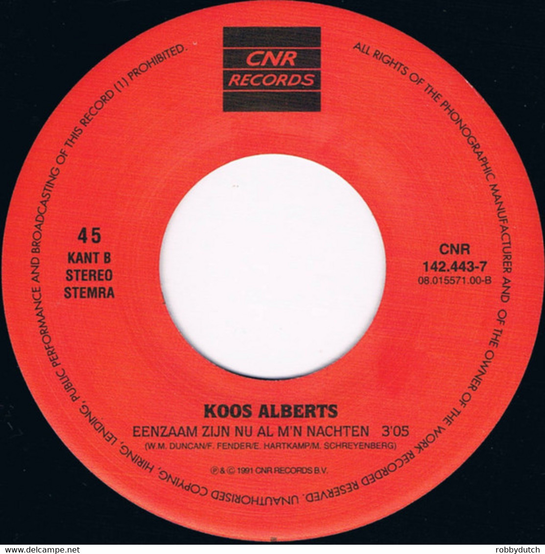 * 7" *  KOOS ALBERTS - GEEN MENS ZAL OOIT M'N  TRANEN ZIEN (Holland 1991 EX!!!) - Altri - Fiamminga