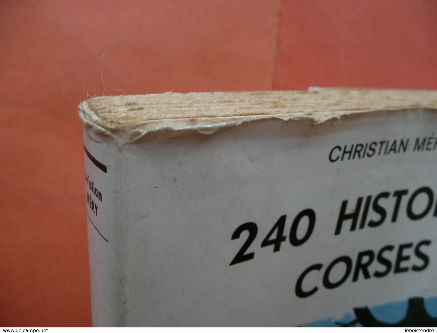 240 HISTOIRES CORSES CHRISTIAN MERY 1961 PRESENTEES PAR LOUIS LORENZI ILLUSTREES PAR JEAN TURPIN ET P. BACH ED. RABELAIS