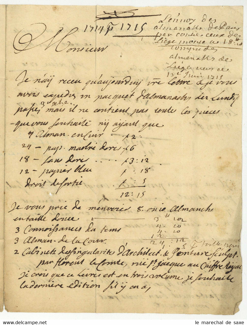 Liege (m) 1714 Pour Paris Peintre Du Roi LAS Guillaume Barnabé éditeur Imprimeur De L'almanach De Liege - 1714-1794 (Oesterreichische Niederlande)