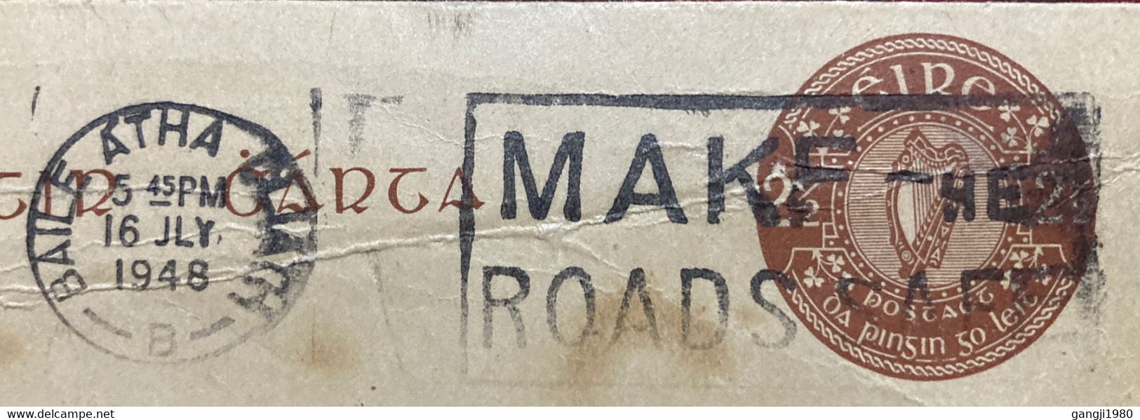 IRELAND 1948, BAILE ATHA CLIATH , CITY CANCELLATION SLOGAN MAKE THE ROADS SAEE ,POSTAL STATIONERY USED CARD - Storia Postale