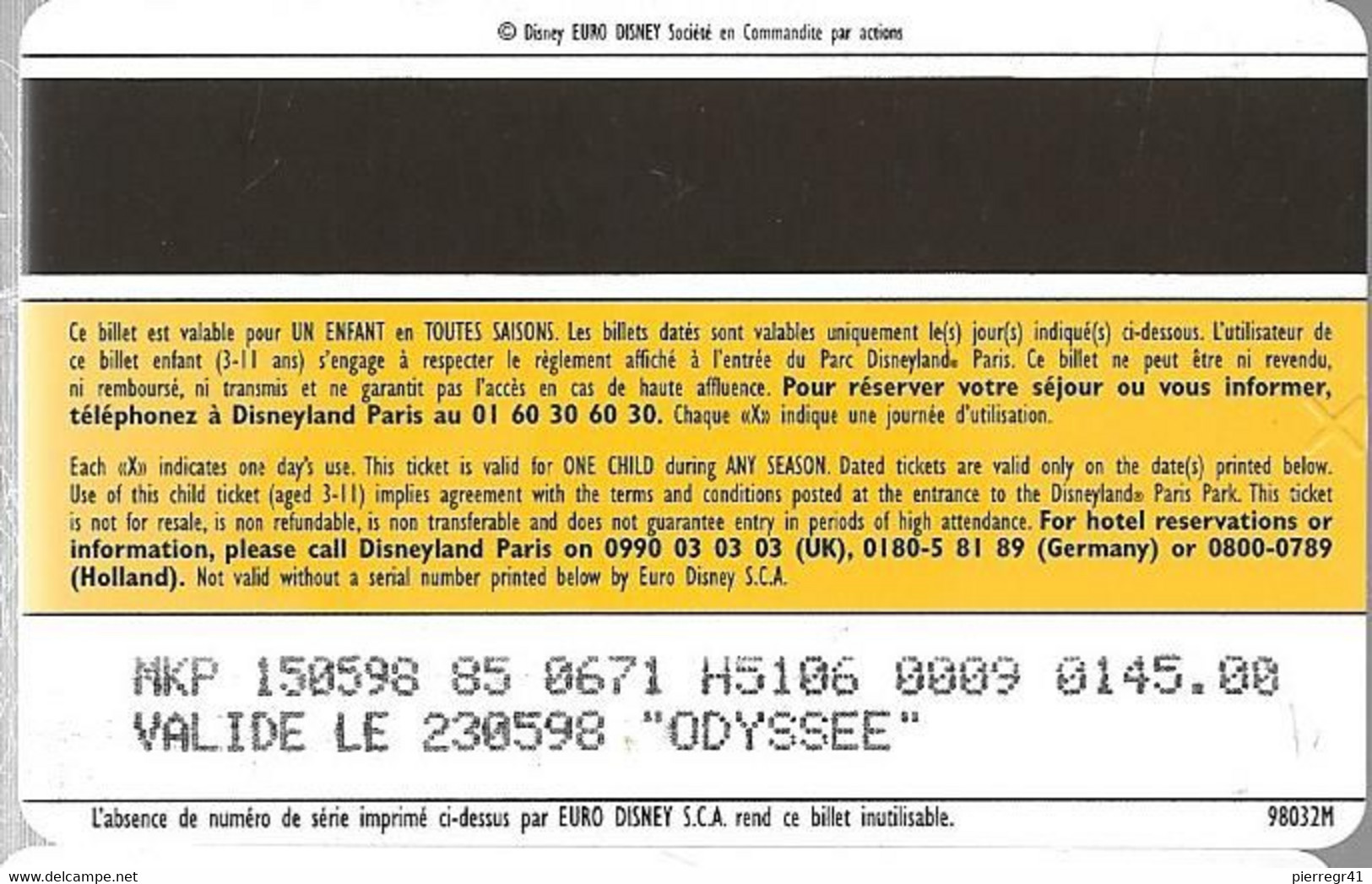 PASS--DISNEYLAND-1998-MICKEY ENFANT--V°-SPEOS-98032M-Valide ODYSSEE- TBE - Disney Passports