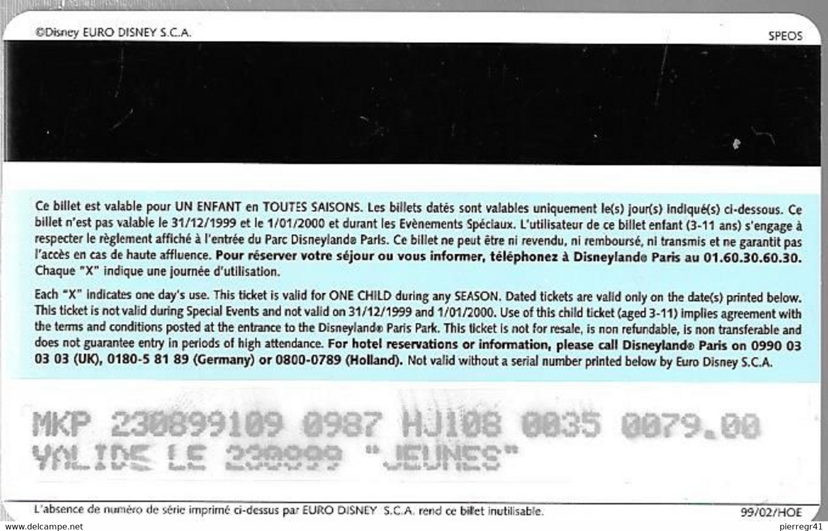 PASS-DISNEY-DISNEYLAND PARIS-1999-CHERIE J AI RETRECI LE PUBLIC--SPEOS-99/02/HOE-V° JEUNES-TBE-RARE - Toegangsticket Disney