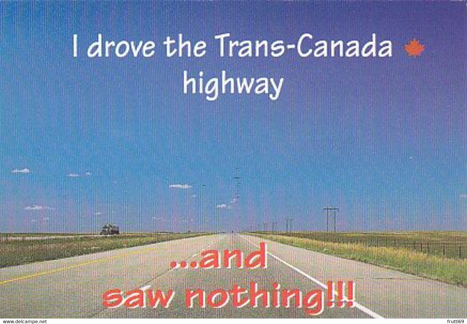 AK 069598 CANADA - Trans-Canada Highway - Cartes Modernes