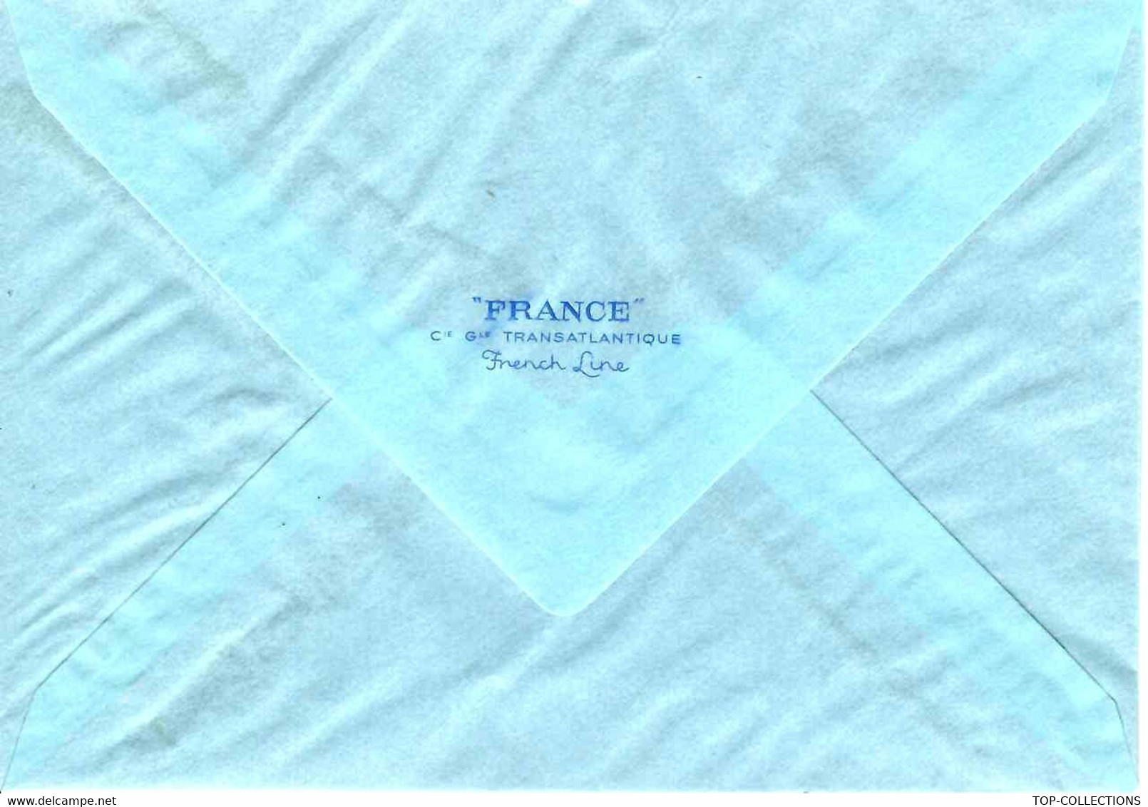 NAVIGATION ENTETE PAQUEBOT « France » COMPAGNIE GENERALE TRANSATLANTIQUE "FRENCH LINE" + ENVELOPPE B.E.V.SCANS - Advertising