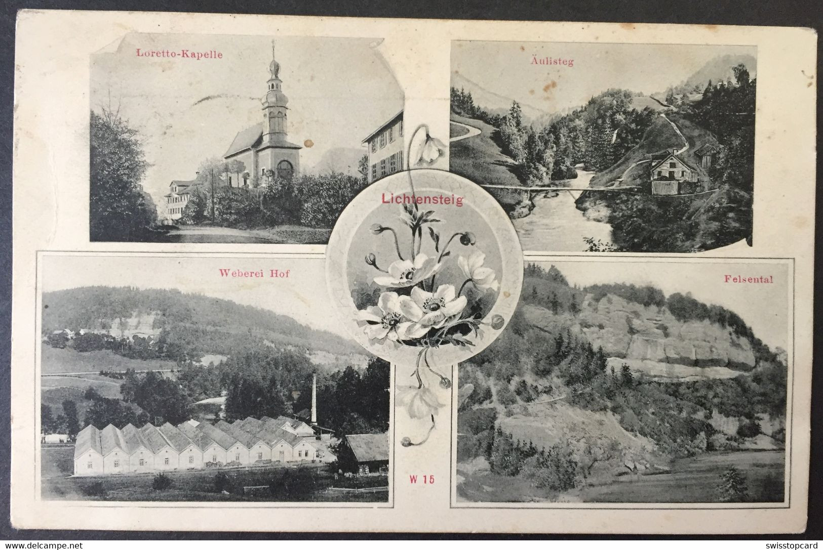 4-Bild-Jugenstil-AK LICHTENSTEIG Loretto-Kapelle Äulisteg Weberei Hof Felsental Gel. 1907 V. Wattwil - Lichtensteig