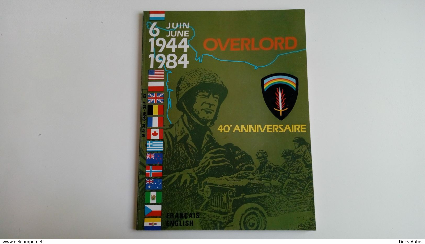 OVERLORD 40ème Anniversaire - 6 JUIN 1944 / 1984 - Français