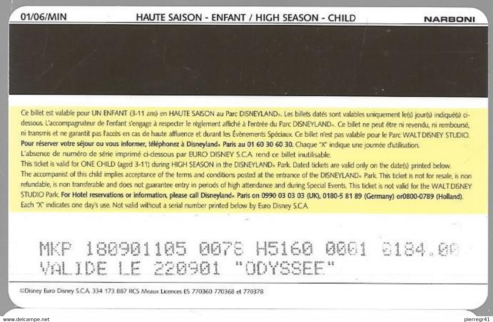 PASS-DISNEY-DISNEYLAND PARIS-2001-DONALD-ENFANT-V°NARBONI-01/03/MIN-VALIDE  ODYSSEE-TBE - Passeports Disney