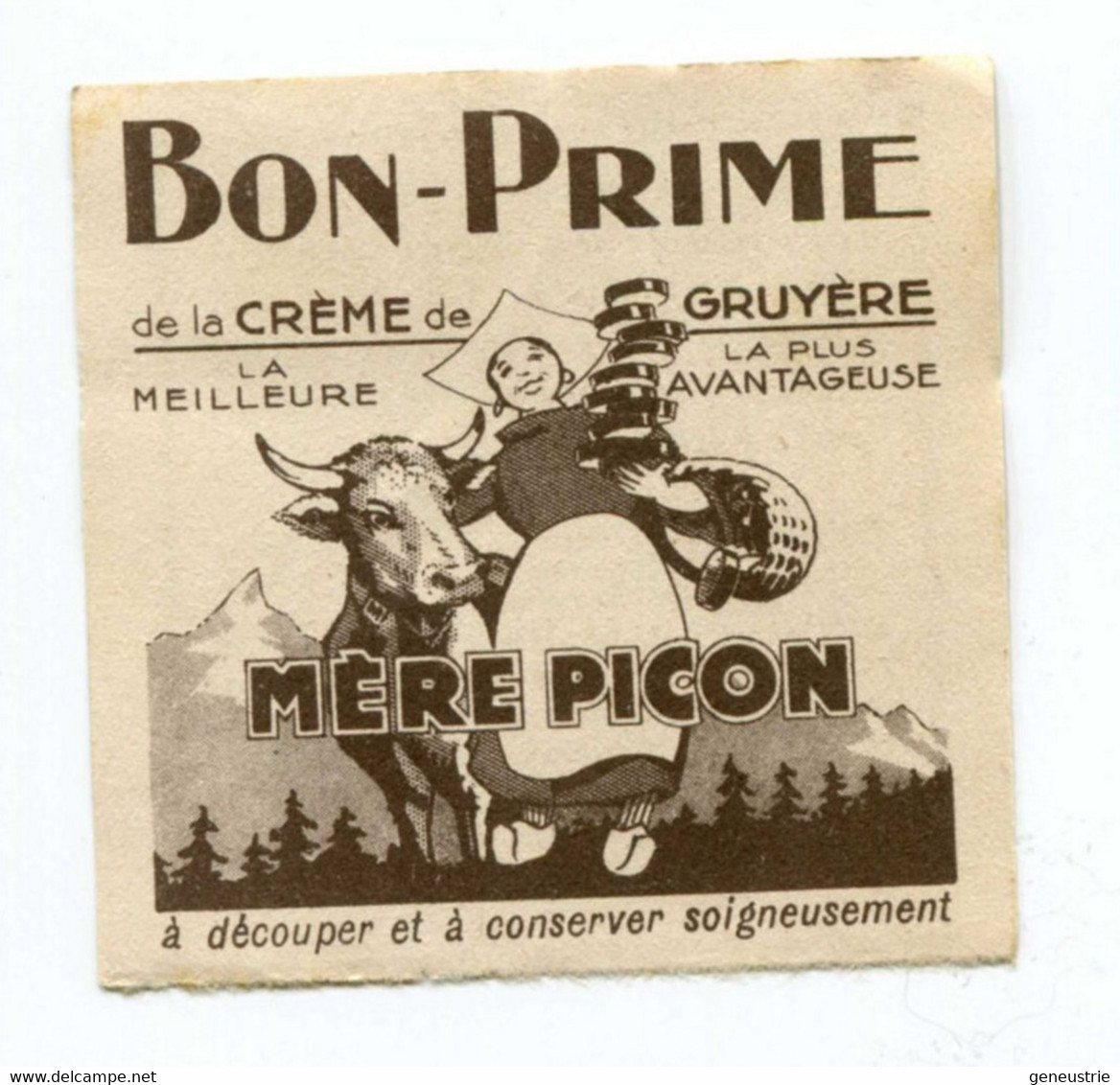 Bon-Prime "Crème De Gruyère Mère Picon" Fromagerie Saint Félix - Haute Savoie - Vache - Fermière - Fromage - Monétaires / De Nécessité