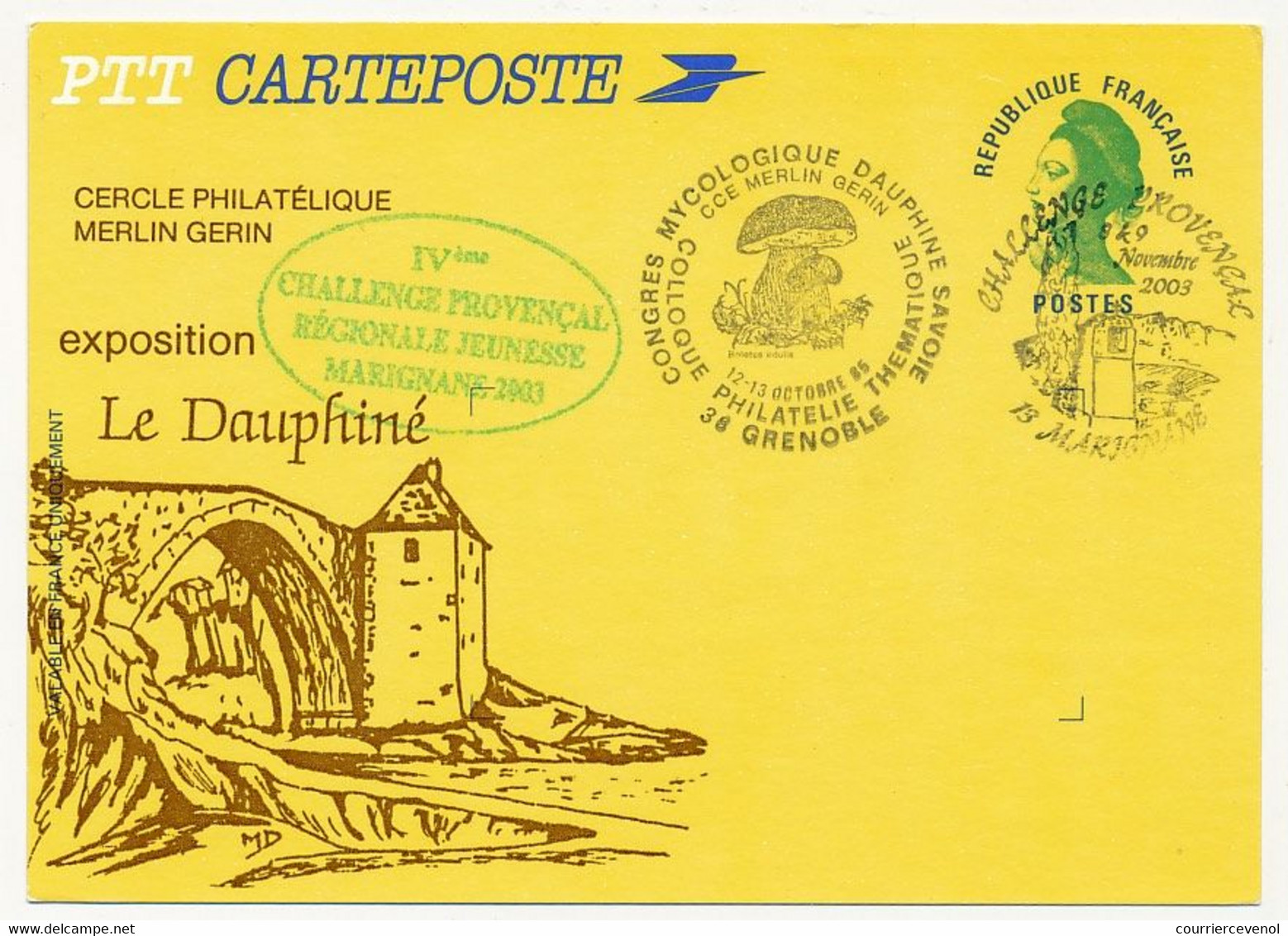 Entier Repiqué - Carte-poste Liberté - Exposition Le Dauphin" - Obl Temporaire "Congrès Mycologique..." + Challenge Mars - Postales  Transplantadas (antes 1995)