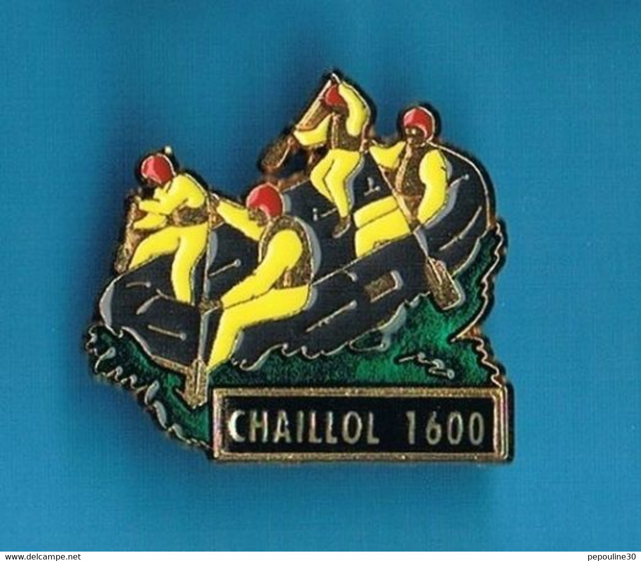1 PIN'S  //    ** RAFTING / CHAILLOL 1600 ** . (Martineau-Saumur) - Kano