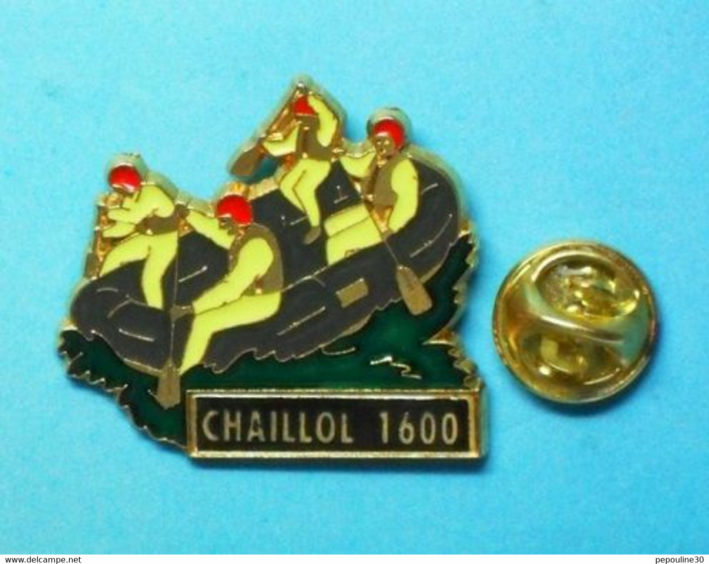 1 PIN'S  //    ** RAFTING / CHAILLOL 1600 ** . (Martineau-Saumur) - Canoë