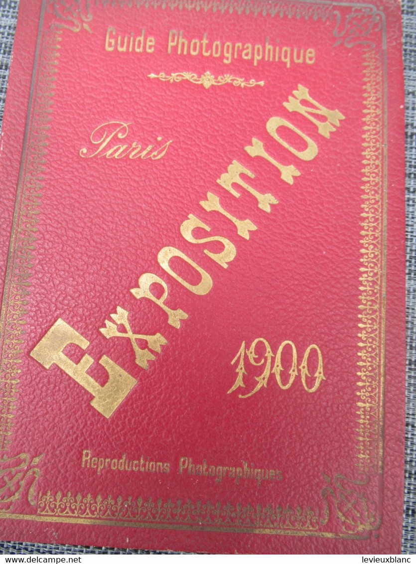 Guide Photographique/PARIS/Exposition 1900/ Reproductions Photographiques/d'époque/1900                           PGC438 - Altri & Non Classificati