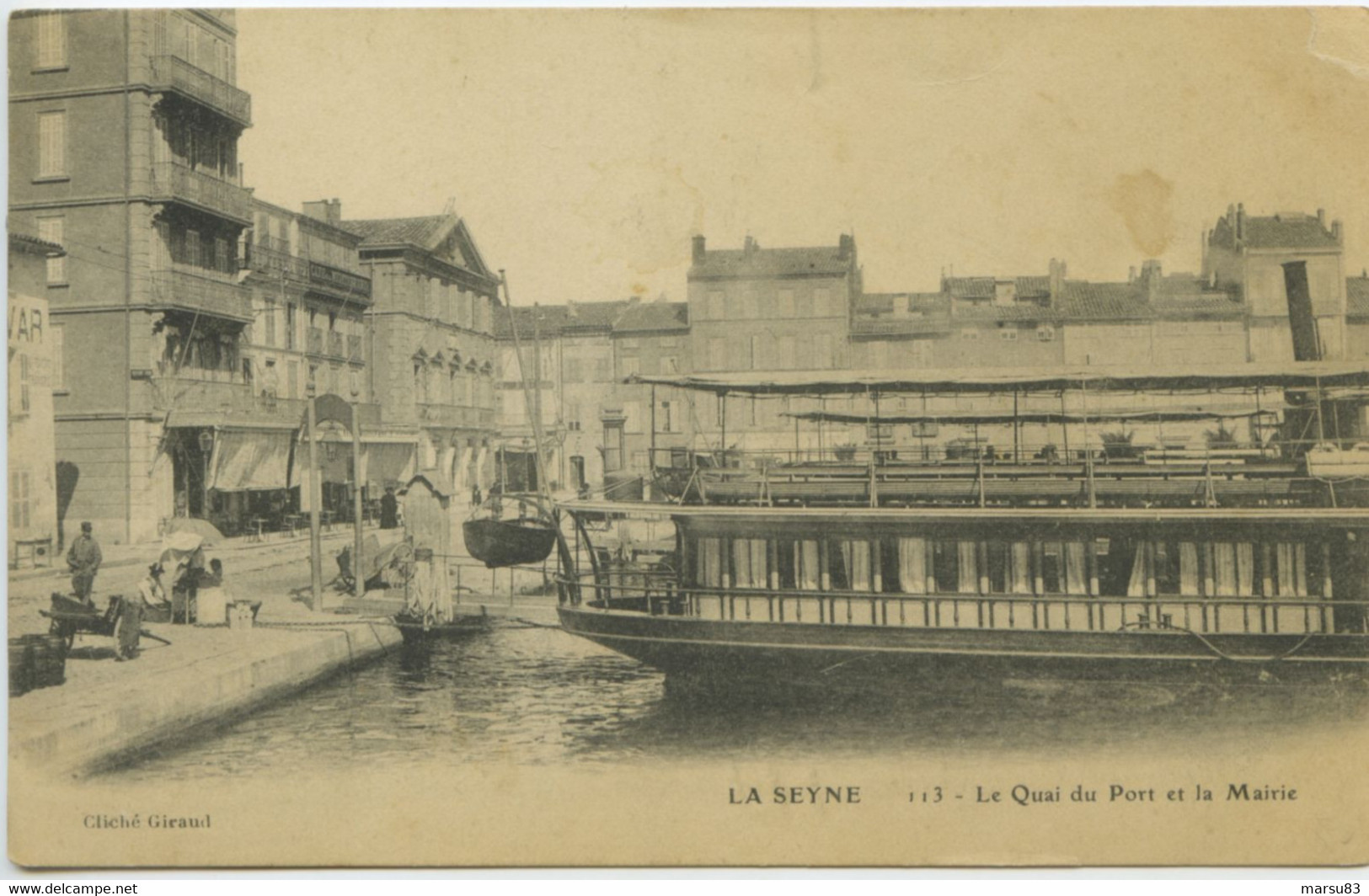 La Seyne - Quai Du Port **Belle Cpa Pionnière ** Dos Simple - Ed. Giraud N°113 - La Seyne-sur-Mer