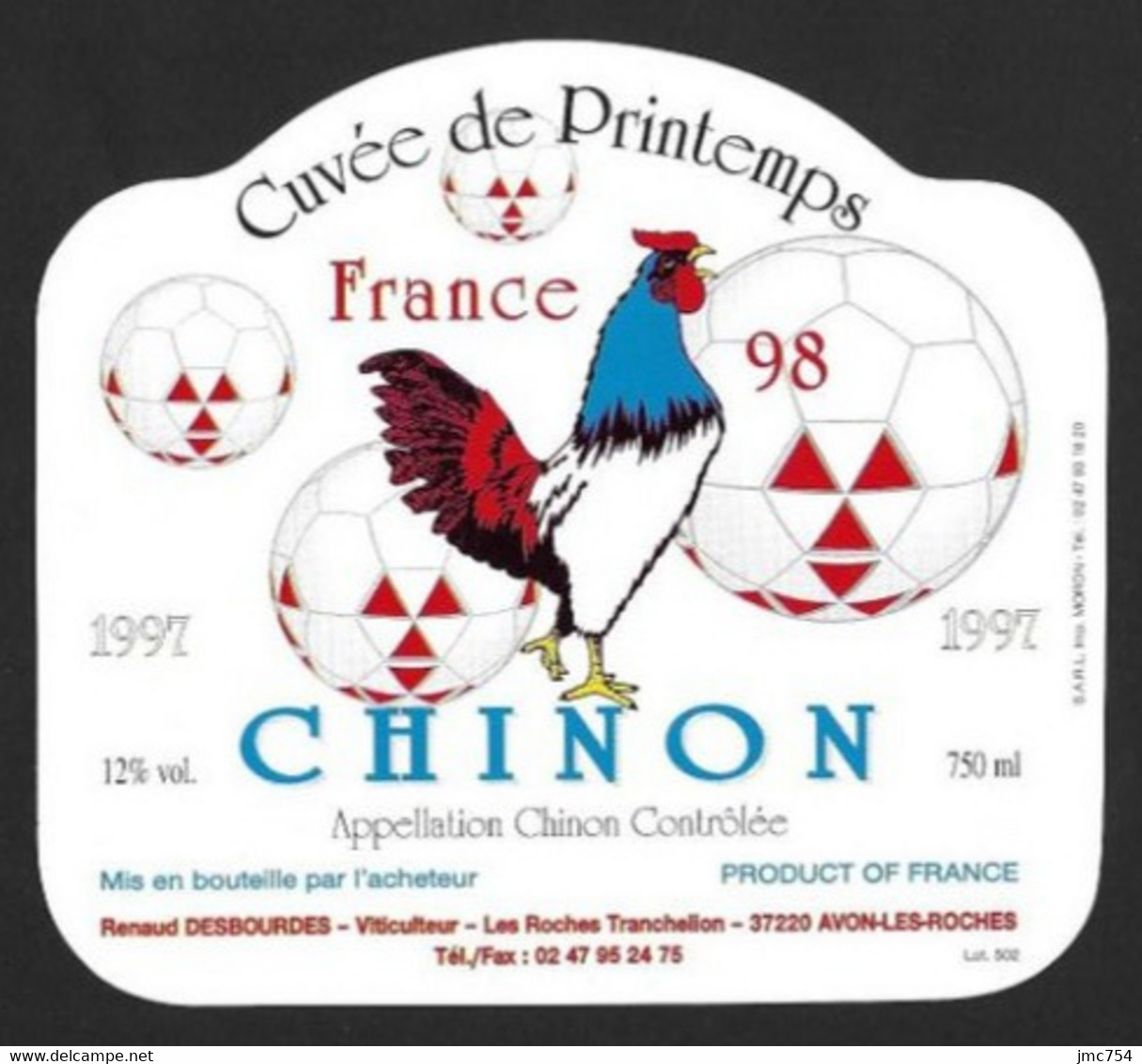 Etiquette De Vin.   Chinon.   Coupe Du Monde De Football 1998.   Coq.   France 98. - Voetbal