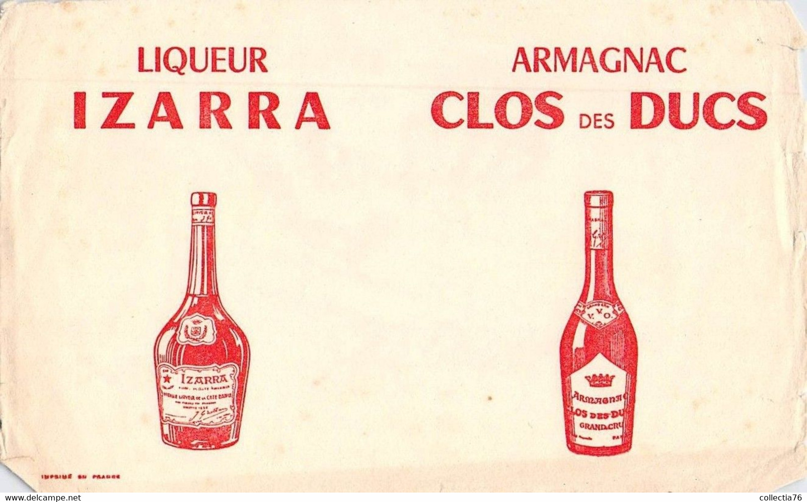 VIEUX PAPIERS BUVARD 13 X 21 CM LIQUEUR IZARRA ARMAGNAC CLOS DES DUCS - Liqueur & Bière