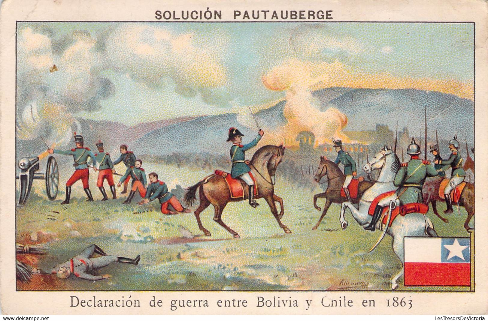 CHROMO - Solucion Pautauberge - Declaracion De Guerra Entre Bolivia Y Chile En 1863 - Geschiedenis