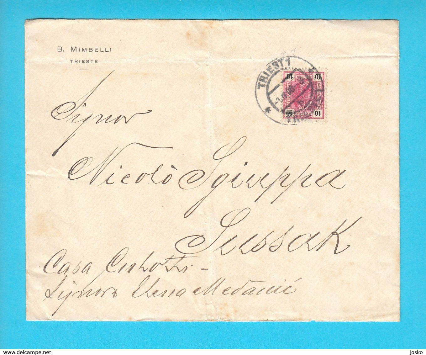 B. MIMBELLI - TRIESTE ... Italy Old Letter, Travelled 1908 (?) * K.u.K. Austria-Hungary Old Letter  Italia - Altri & Non Classificati