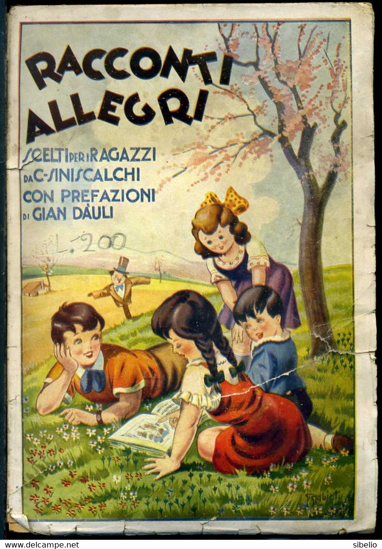 Racconti Allegri Scelti Per I Ragazzi Da C, Siniscalchi - Tipografia Lucchi 1946 - Altri & Non Classificati