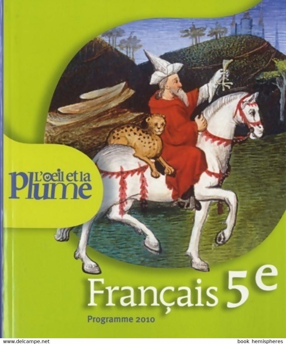 Français 5e 2010 De Françoise Lagache (2010) - 6-12 Ans