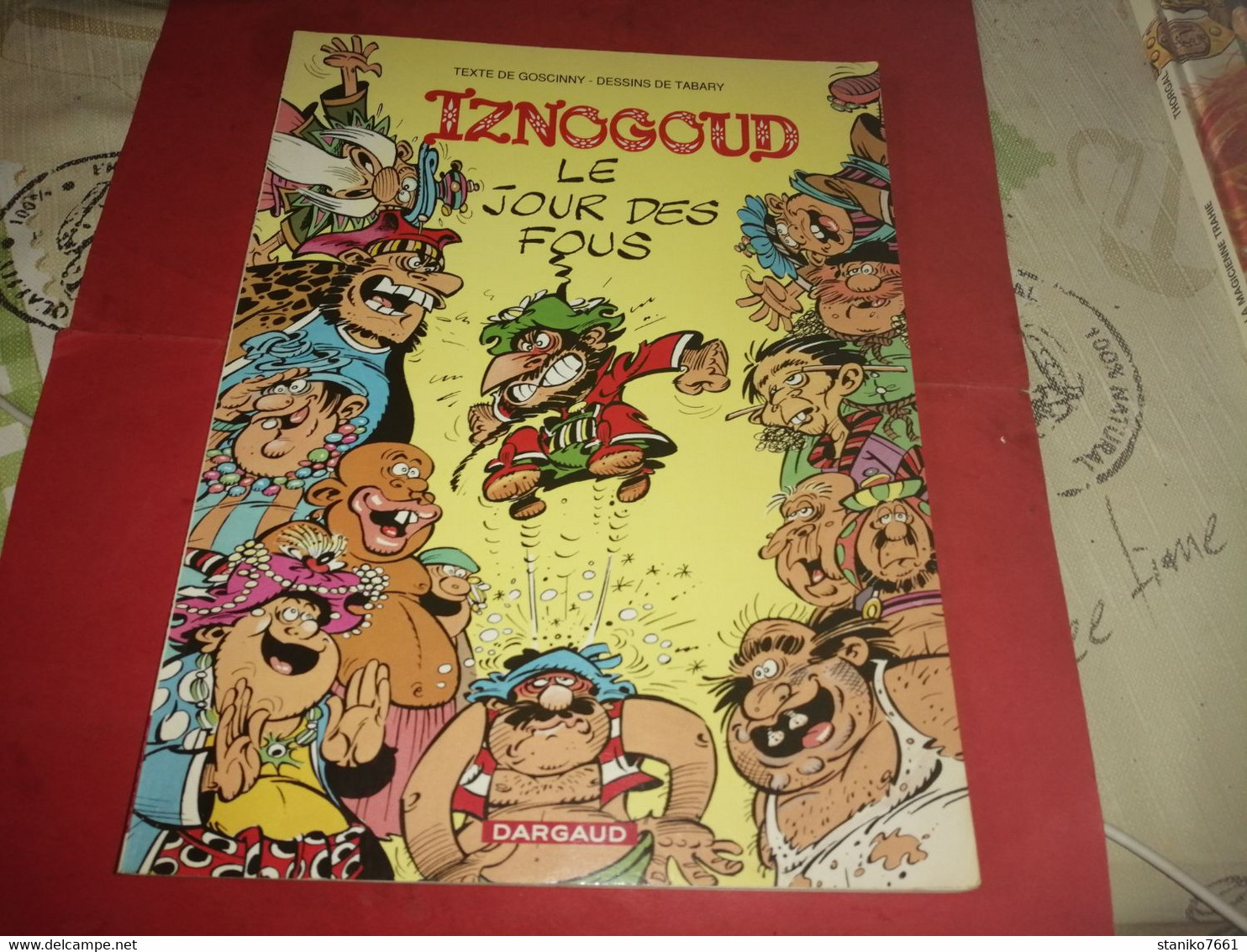 BANDE DESSINE IZNOGOUD GOSICINNY TABARY LE JOUR DES FOUS DARGAUD 2000 - Andere & Zonder Classificatie