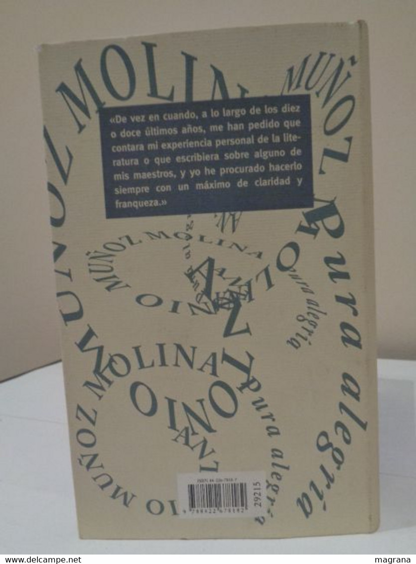 Pura Alegría. Antonio Muñoz Molina. Círculo De Lectores. 1999. 255 Páginas. - Classiques