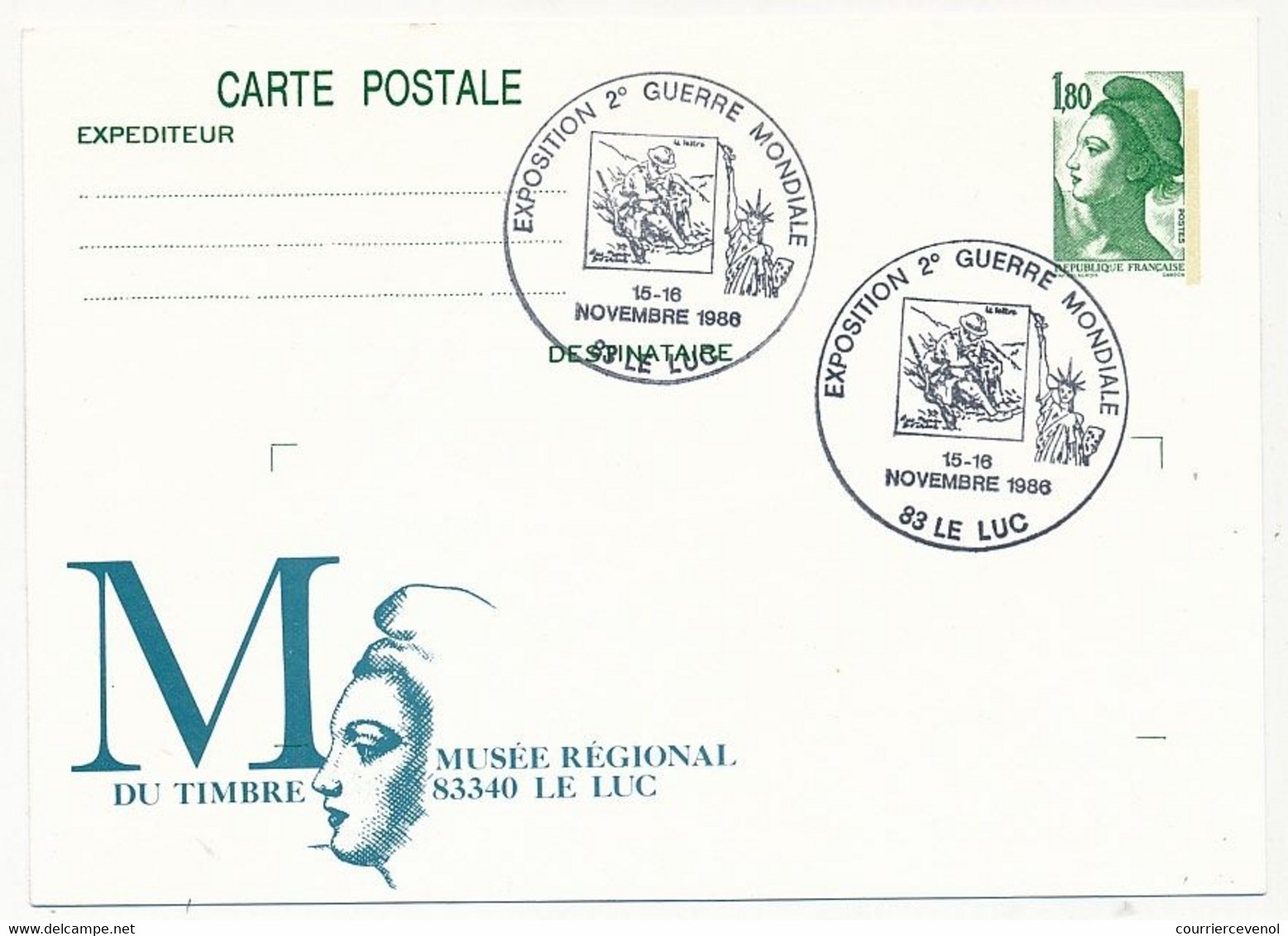 Entier Repiqué - 1,80 Liberté - Exposition 2eme Guerre Mondiale - Musée Du Timbre - 15-16 Nov 1986 - 83 LE LUC - Cartes Postales Repiquages (avant 1995)