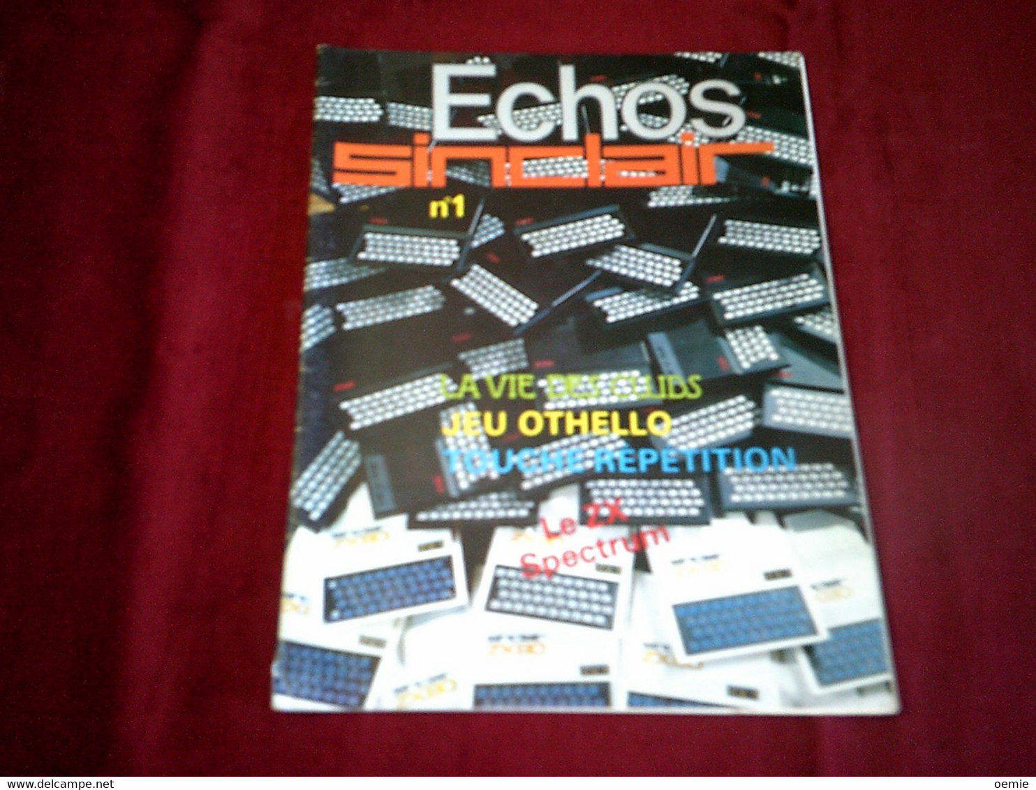 ECHOS SINCLAIR  N° 1   LA VIE DES CLUBS - Informatique