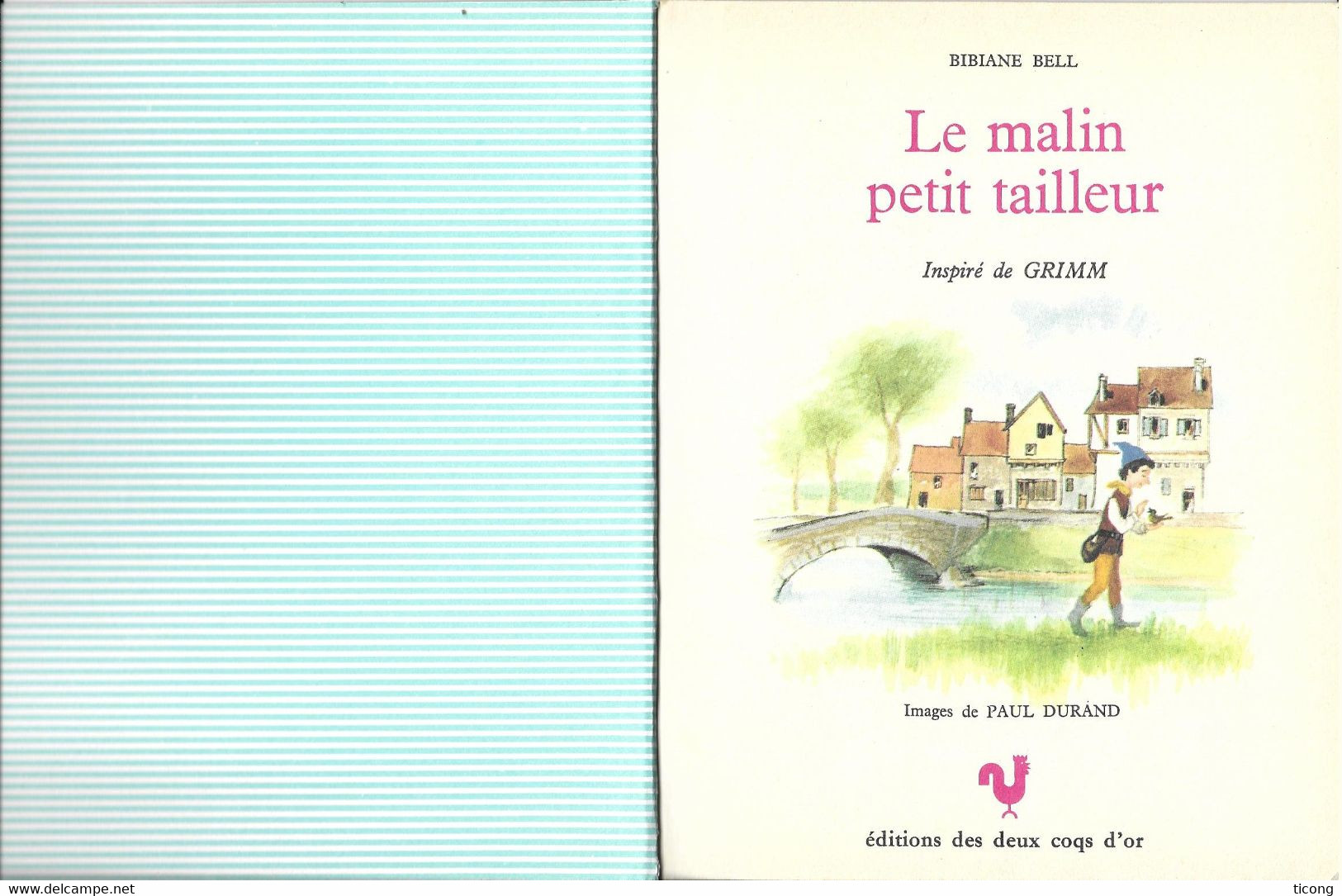 UN PETIT LIVRE D OR EDITION DES DEUX COQ D OR  - LE MALIN PETIT TAILLEUR DE GRIMM, ILLUSTRATIONS PAUL DURAND, ED.1975 - Hachette