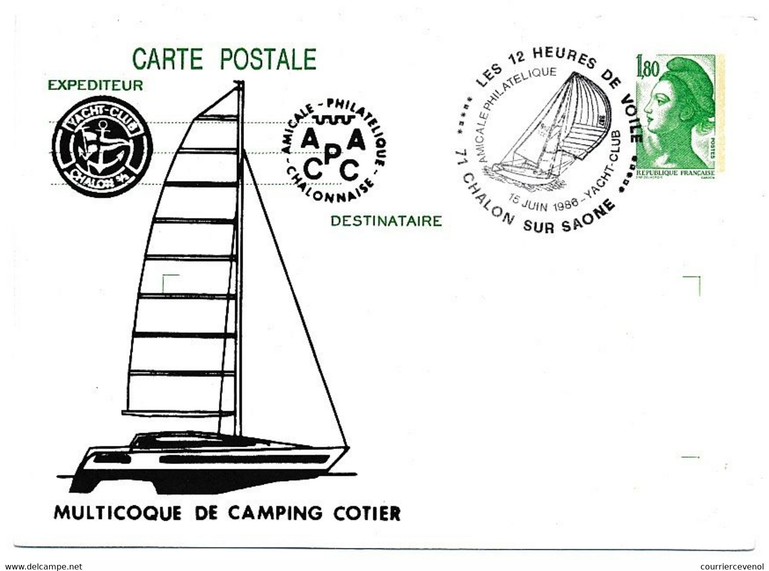 Entier Repiqué - 1,80 Liberté - Camping Côtier - Les 12 Heures De Voile - 71 CHALON SUR SAONE - 15/6/1986 - AK Mit Aufdruck (vor 1995)