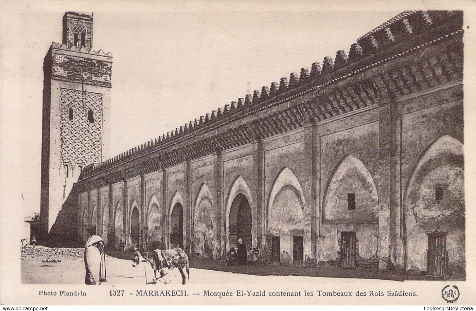 CPA - MAROC - MARRAKECH - Mosquée El Yazid Contenant Les Tombeaux Des Rois Saâdiens - Animée - âne - Marrakech