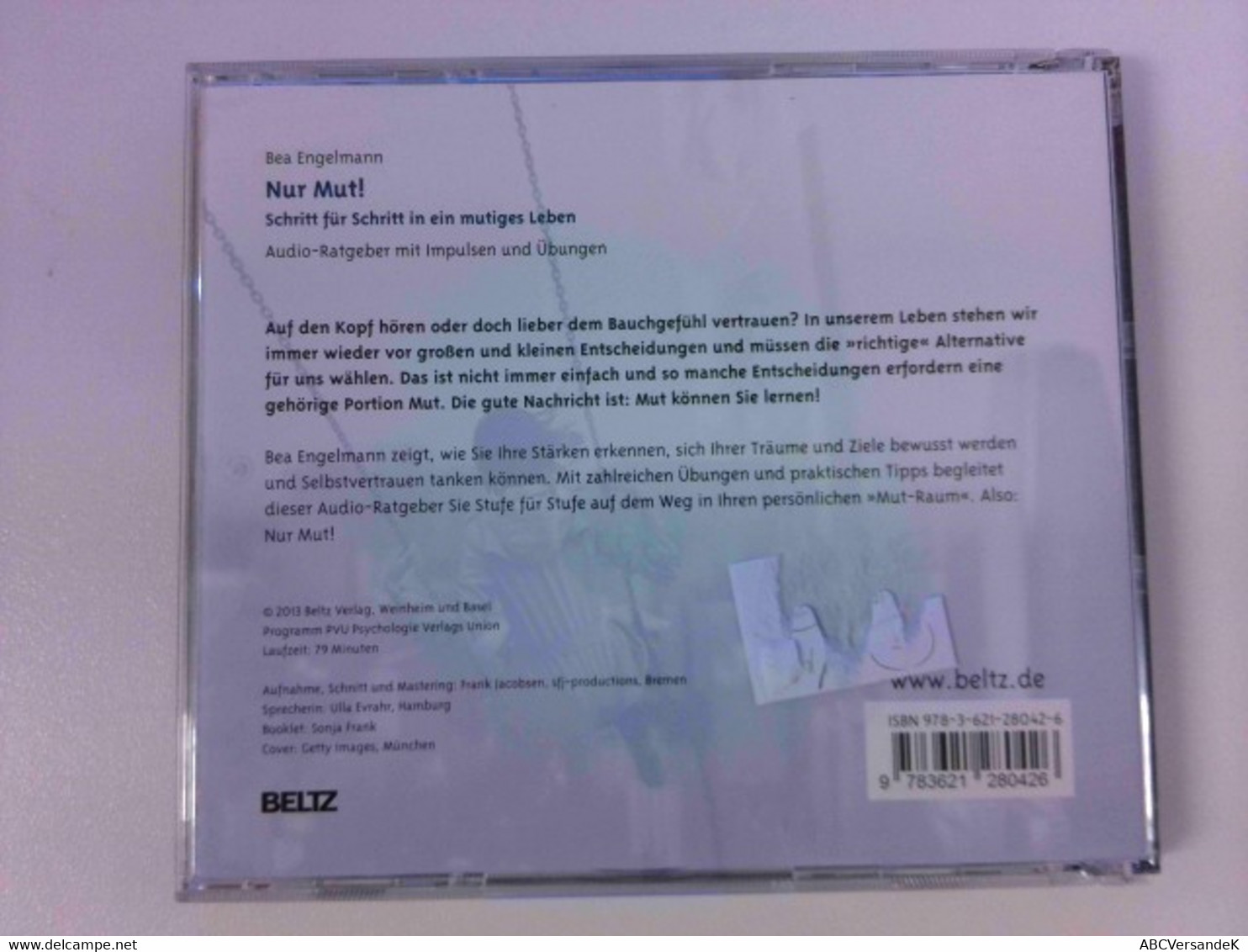 Nur Mut!: Schritt Für Schritt In Ein Mutiges Leben. Impulse Und Übungen. Audio-CD. Gelesen Von Ulla Evrahr. 1 - CDs