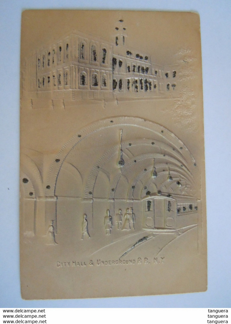 City Hall And Underground R. R. New York City Relief Post Card Made For USA - Transportmiddelen