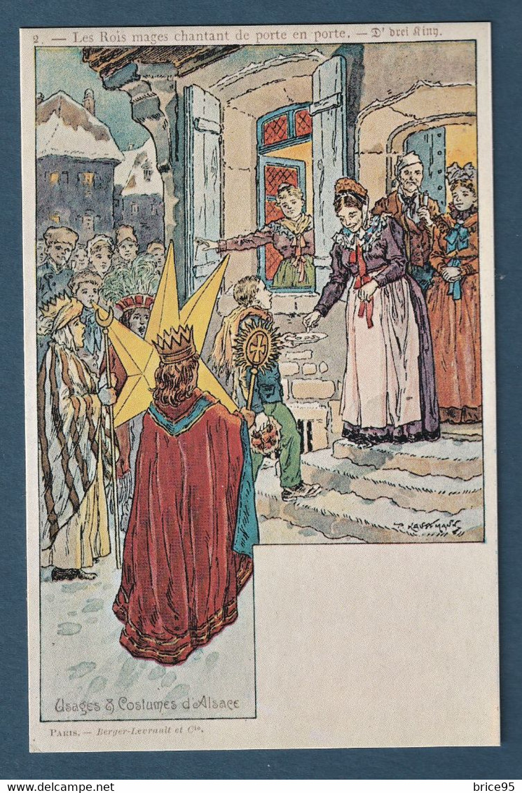 ⭐ France - Carte Postale - Paul Kauffmann - Les Rois Mages Chantant De Porte En Porte - Usages Et Costumes D'Alsace ⭐ - Kauffmann, Paul