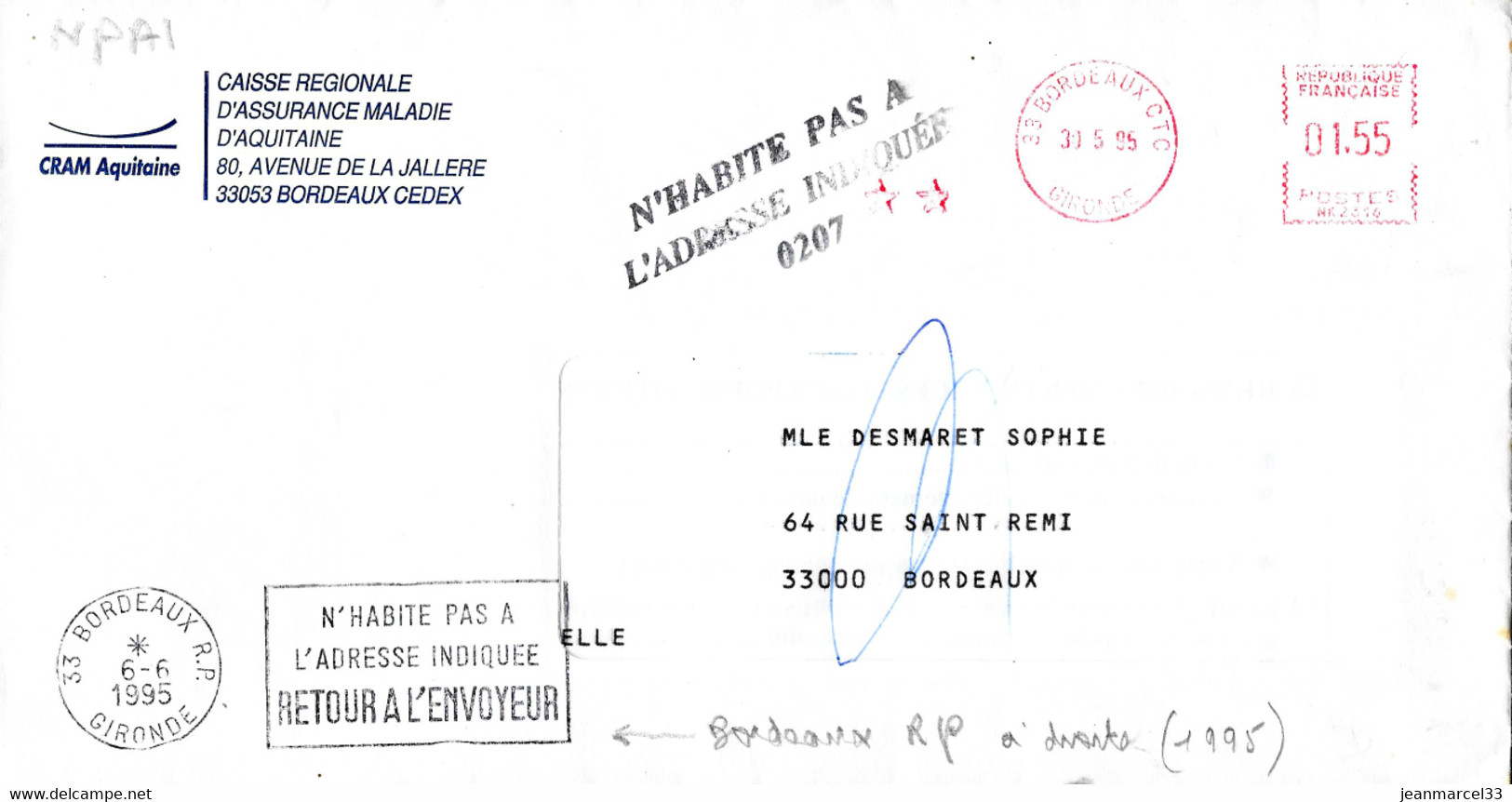 Griffe " N'Habite Pas A / L'Adresse Indiquée / 0207 " Plus Emreinte Secap NPAI O= De 33 Bordeaux RP 6-6 1995 - Lettres & Documents