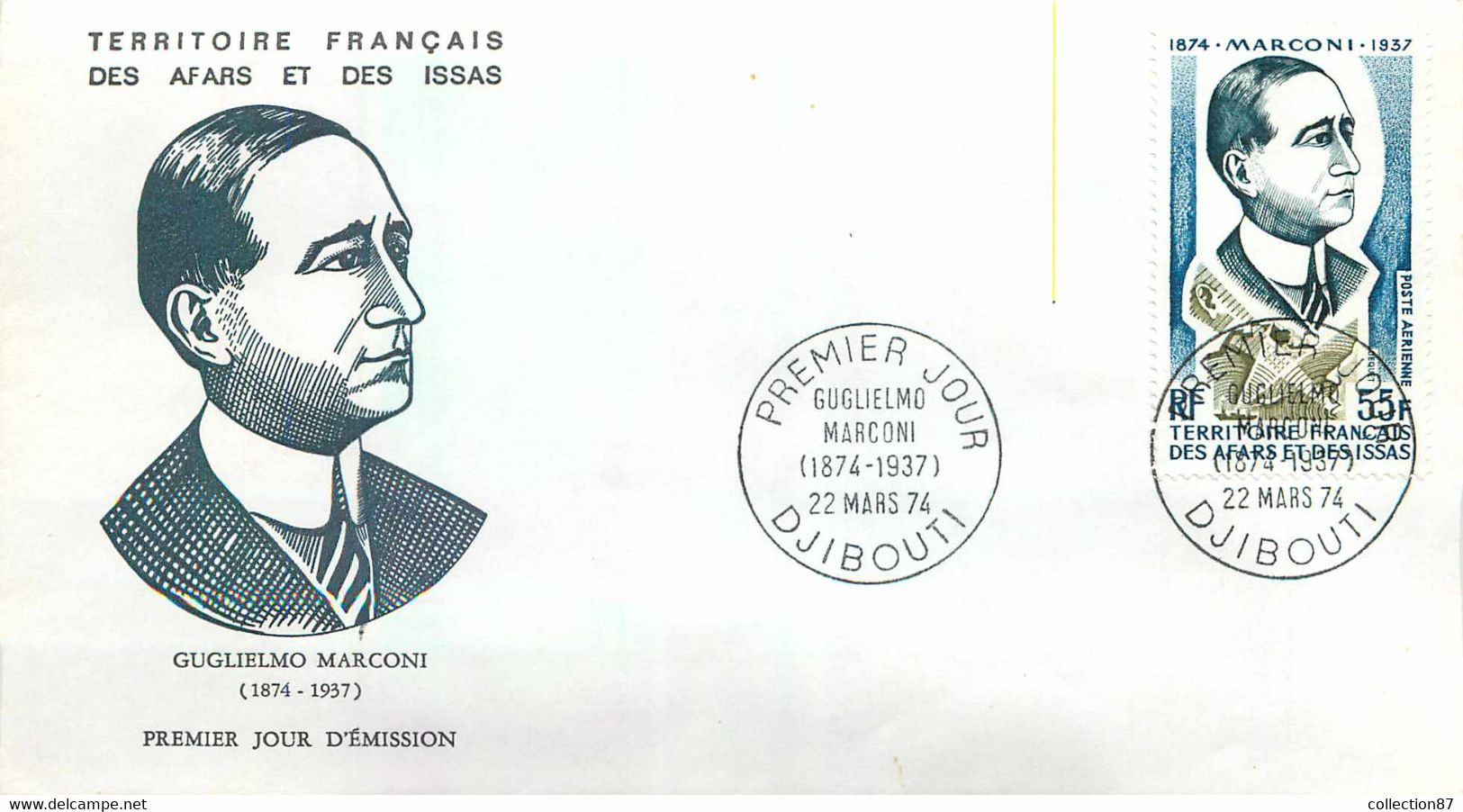 AFARS Et ISSAS < 1er JOUR Du N° 98 Du 22-03-1974 - Guglielmo Marconi Physicien Italien Ondes Hertziennes - Covers & Documents